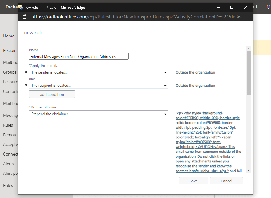 A high-level view on the steps you need to take to create a mail flow rule for external email messages.