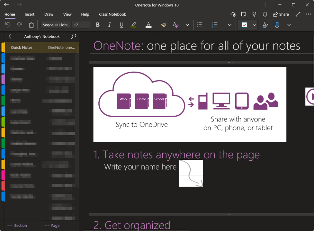 Organize information and notes through notebooks, sections, and pages
