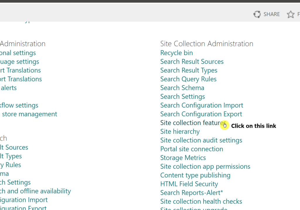 Click on the site collection features link under the site collection administration category