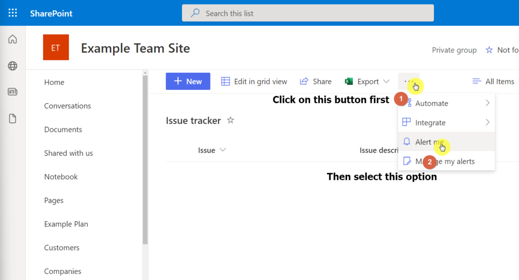 Click on the additional options first on the command bar and select the alert me option