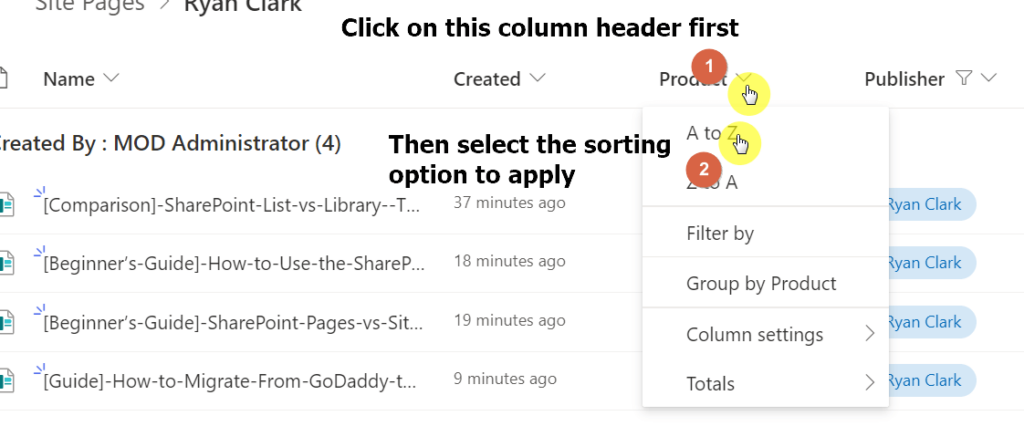 Click on the column header and select the sorting order you prefer