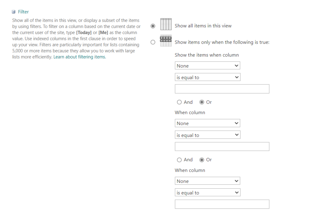 Show all the items in the view, or display a subset of the items by using filters