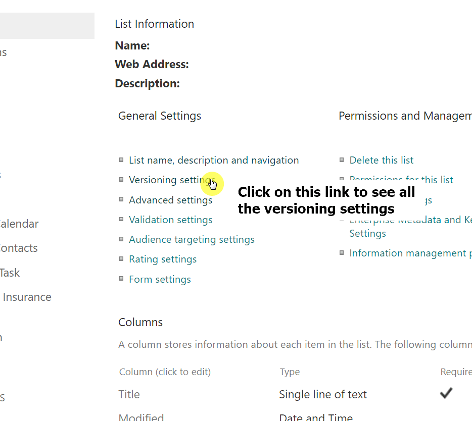 Click on the versioning settings link from the list settings page