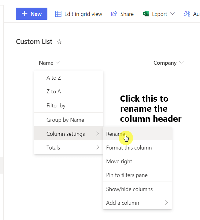 Click on the rename command to change the name of the column header