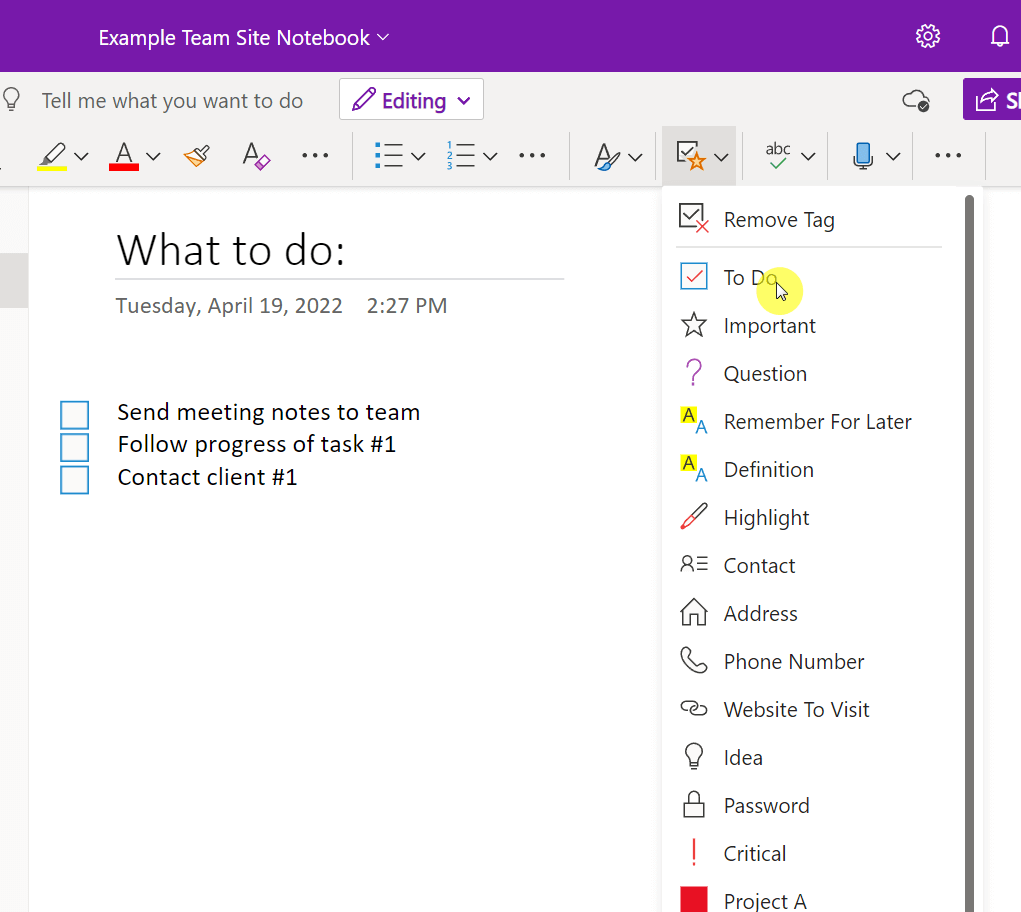 Use the to do tag to create a to do list in OneNote