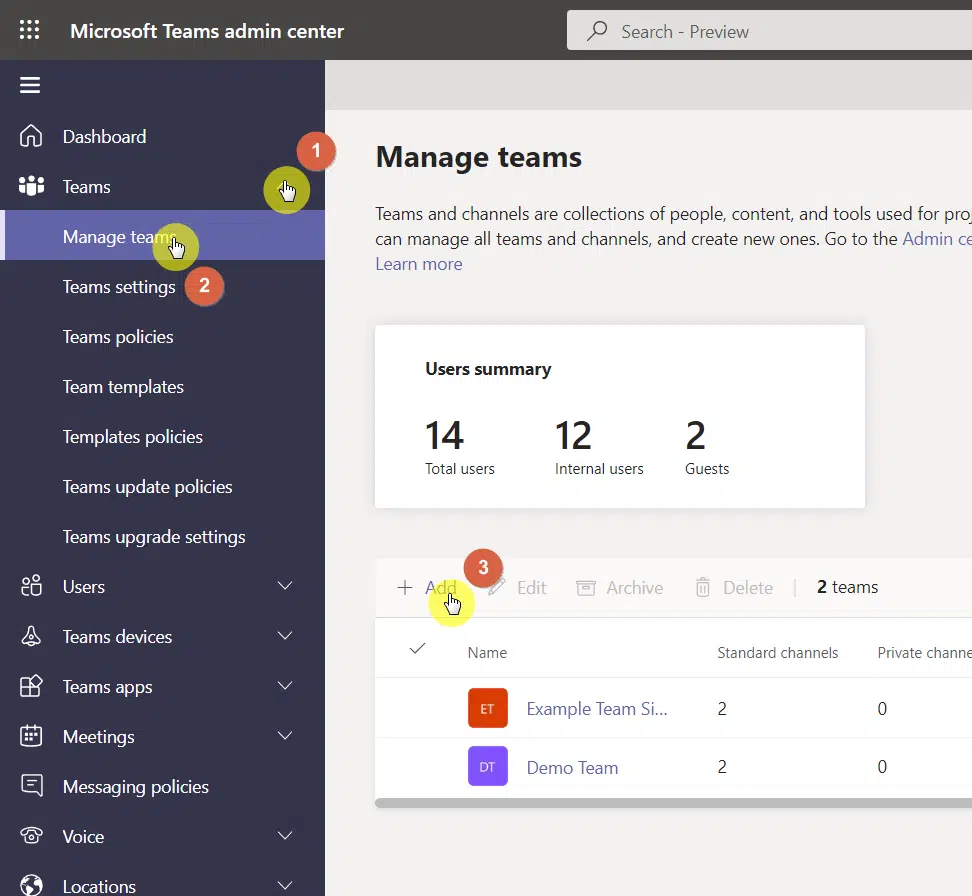 Click the add button in the manage teams page in the admin center