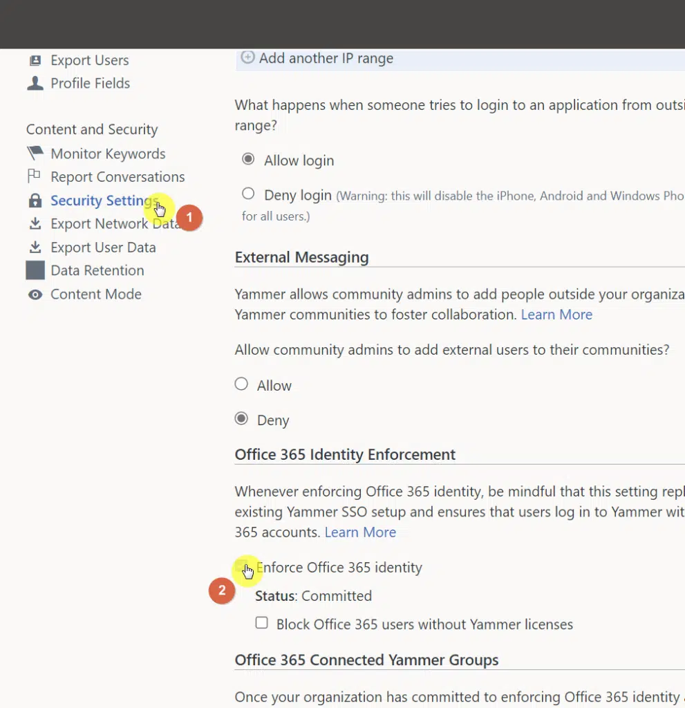 Check the option for enforcing Office 365 identity