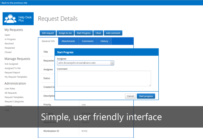 Screenshot of a help desk software interface showing a “Request Details” page with tabs and buttons, and a pop-up window titled “Start Progress.” Overlaid text reads: “Simple, user friendly interface.”.
