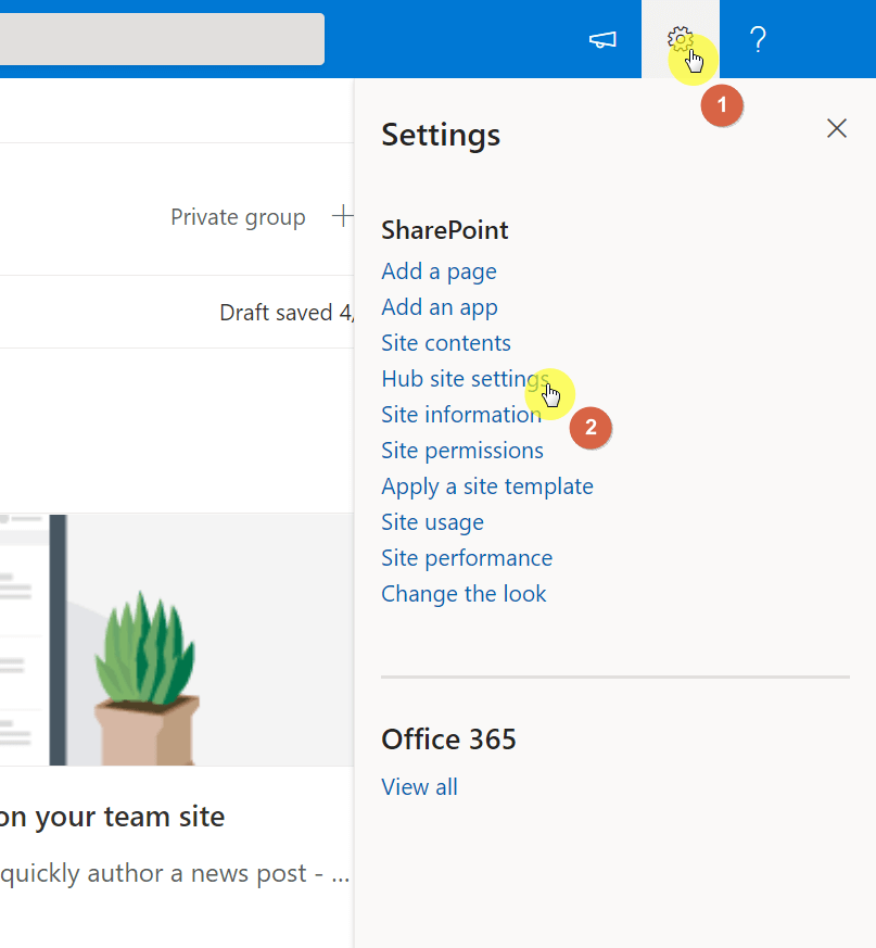 Select hub site settings from the setting menu under the gear icon