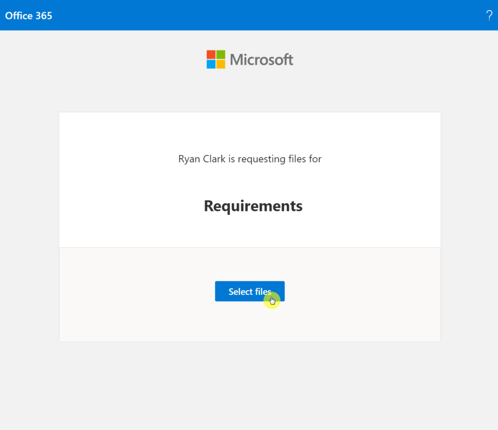 Select the requested files from your device or computer
