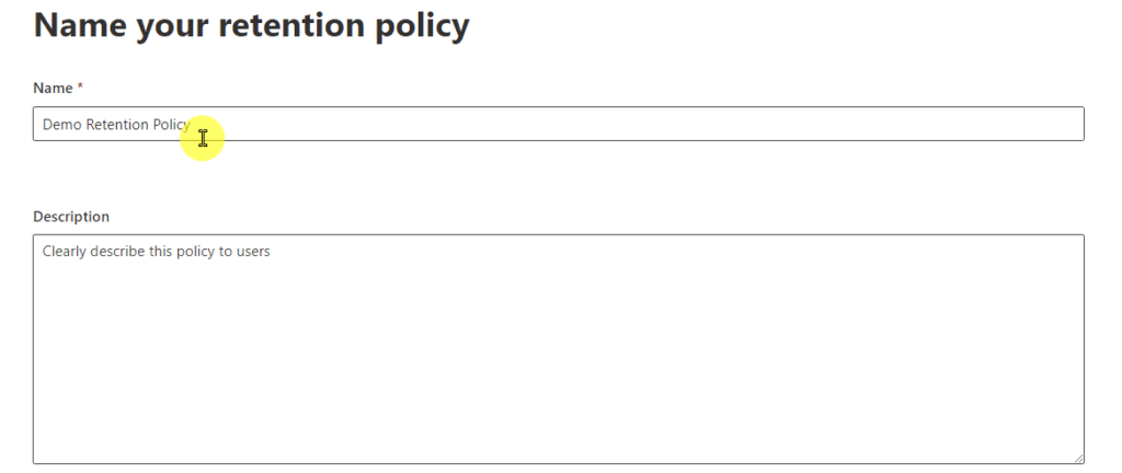 Name your retention policy