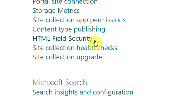 A computer screen displays a list of SharePoint site settings options, with a yellow cursor highlighting HTML Field Security among other options like Site collection health checks.
