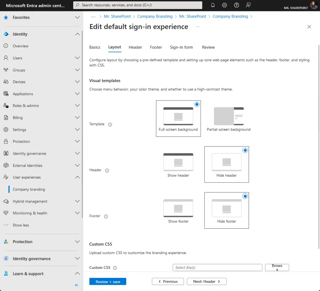 visual templates are available for the sign-in experience