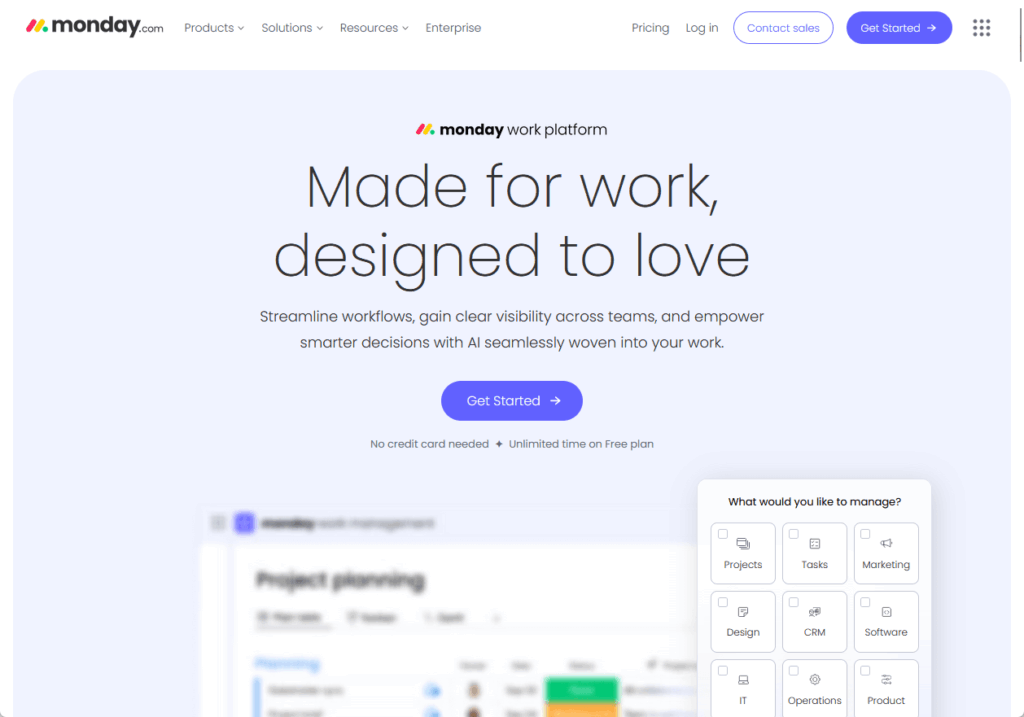 Screenshot of the monday.com homepage, featuring the slogan Made for work, designed to love with buttons for Get Started and a pop-up asking, What would you like to manage? with options like Projects, CRM, and Marketing.