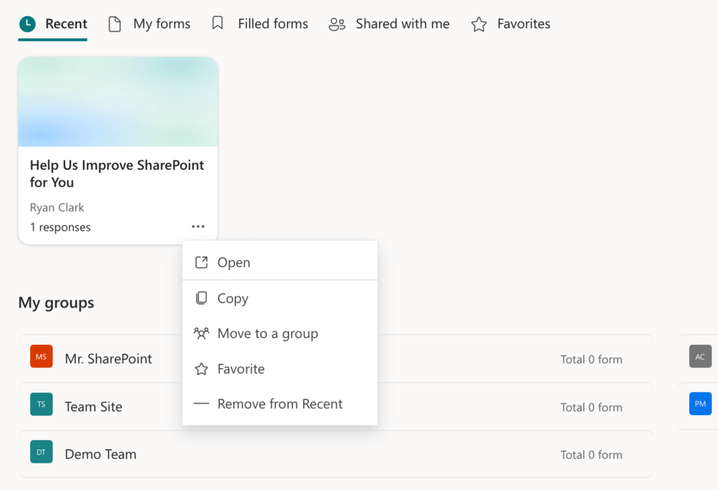 Screenshot of Microsoft Forms interface showing a recent form with options menu including open copy move to a group favorite and remove from recent