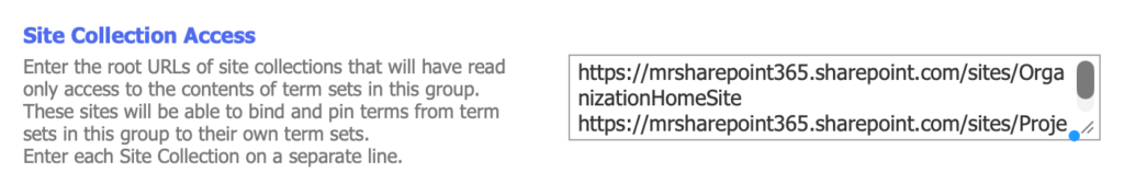 Screenshot showing instructions titled Site Collection Access on the left, and on the right, a text box containing two SharePoint URLs: one for an Organization Home Site and one for a Project Site.