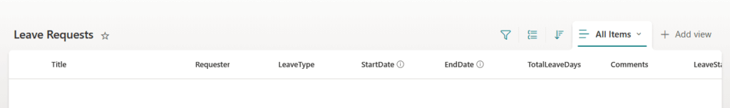 Screenshot of a leave requests dashboard showing column headers: Title, Requester, LeaveType, StartDate, EndDate, TotalLeaveDays, Comments, and LeaveSt. The list below the headers is currently empty.