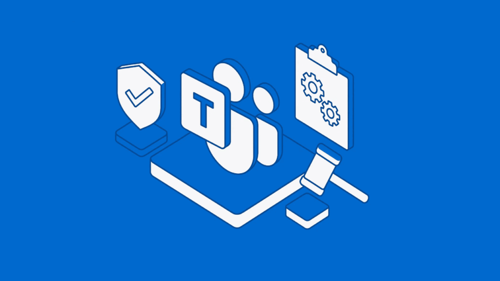 Illustration of the Microsoft Teams logo surrounded by icons of a shield with a check mark, a clipboard with gears, a gavel, and a smartphone, all on a blue background.