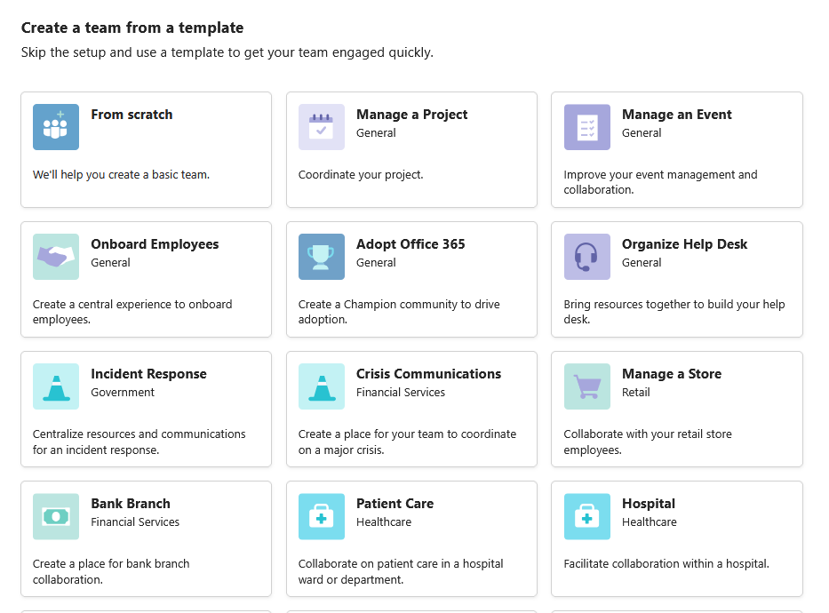 A selection screen titled Create a team from a template with 12 labeled options, such as From scratch, Manage a Project, Onboard Employees, Adopt Office 365, Manage an Event, and more, each with a brief description.