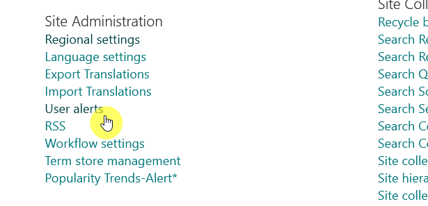 A cursor hovers over the User alerts link in a Site Administration menu, which also lists settings like Regional, Language, Export/Import Translations, RSS, Workflow, and more.