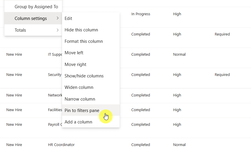 A dropdown menu under Column settings displays options like Edit, Hide this column, Format this column, and others. A cursor hovers over Pin to filters pane. In the background, a task management table is visible.