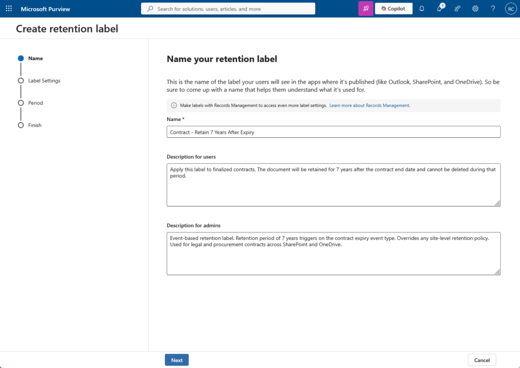 Screenshot of the Create retention label page in Microsoft Purview. The user is naming a label Contract - Retain 7 Years After Expiry and entering descriptions for users and admins before clicking Next.