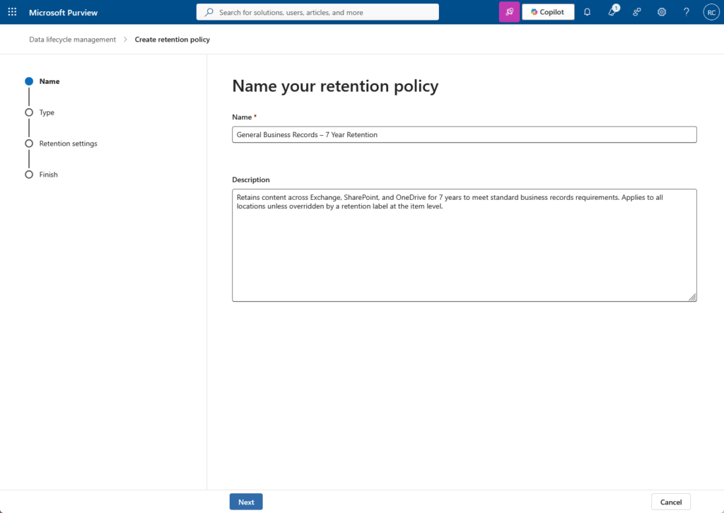 A Microsoft Purview screen showing a form to name a retention policy. “General Business Records – 7 Year Retention” is entered as the name, with a description stating records are retained for 7 years to meet business requirements.