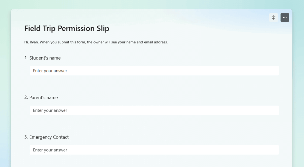 A digital form titled Field Trip Permission Slip with fields to enter the students name, parents name, and emergency contact information on a light blue gradient background.